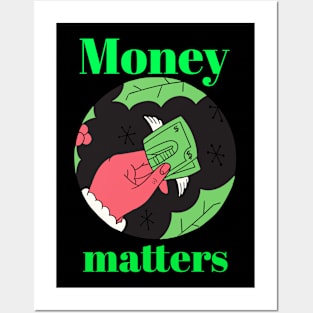 Money matters Posters and Art